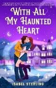 With All My Haunted Heart