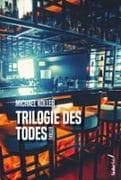 Trilogie des Todes