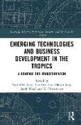 Emerging Technologies and Business Development in the Tropics