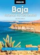 Moon Baja: Tijuana to Los Cabos (Thirteenth Edition)