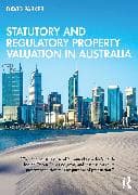Statutory and Regulatory Property Valuation in Australia