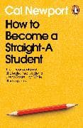 How to Become a Straight-A Student