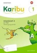 Karibu. Arbeitsheft 1 (A) Schulausgangsschrift zur Fibel Verbrauch