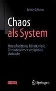 Chaos als System