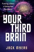 Your Third Brain