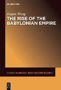 The Rise of the Babylonian Empire