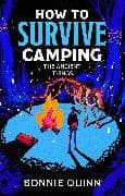 How to Survive Camping: The Ancient Things: Volume 3