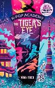 K-Pop Academy: Tiger's Eye: Volume 5
