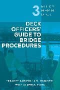Reeds Marine Deck 3: Deck Officers’ Guide to Bridge Procedures