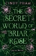 The Secret World of Briar Rose