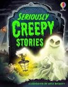 Seriously Creepy Stories