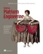 Effective Platform Engineering