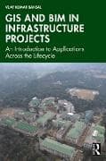 GIS and BIM in Infrastructure Projects