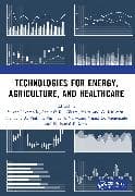 Technologies for Energy, Agriculture, and Healthcare