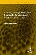 Politics, Foreign Trade and Economic Development