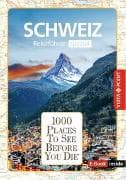 Reiseführer Schweiz. Stadtführer inklusive App. Ausflugsziele, Sehenswürdigkeiten, Restaurant & Hotels uvm