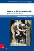 Occasio in der Frühen Neuzeit