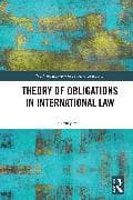 Theory of Obligations in International Law