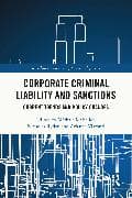 Corporate Criminal Liability and Sanctions