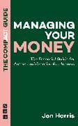 Managing Your Money: The Compact Guide