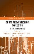 Crime Prevention by Exclusion