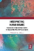 Interpreting Human Rights