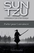 Sun Tzu et la Communication Stratégique