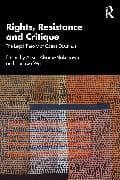 Rights, Resistance and Critique