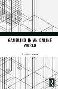 Gambling in an Online World