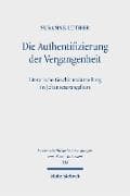 Die Authentifizierung der Vergangenheit