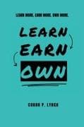 Learn Earn Own