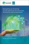 Navigating an Evolving Sustainable Built Environment