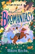 Bromantasy