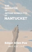 The Narrative of Arthur Gordon Pym of Nantucket