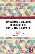 Navigating Marketing Decisions for Sustainable Growth