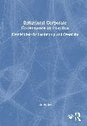 Behavioral Corporate Governance in Practice