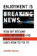 Enjoyment Is Breaking News