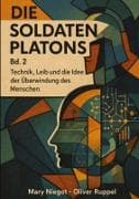 Die Soldaten Platons Band 2