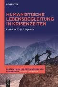 Humanistische Lebensbegleitung in Krisenzeiten