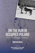 On the Run in Occupied Poland