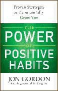 The Power of Positive Habits