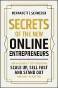 Secrets of the New Online Entrepreneurs
