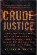 Crude Justice