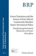 Green Transition and the Future of East African Community Member States' Investment Policy