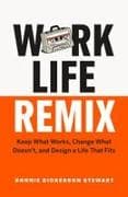 Work Life Remix