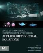 Advanced Computational and Mathematical Approaches in Applied Differential Equations