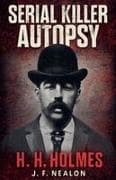 Serial Killer Autopsy