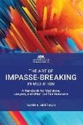 The Art of Impasse-Breaking in Mediation