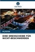 EINE DREHSCHEIBE FÜR NICHT-BESCHWERDEN