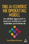The AI-Centric HR Operating Model